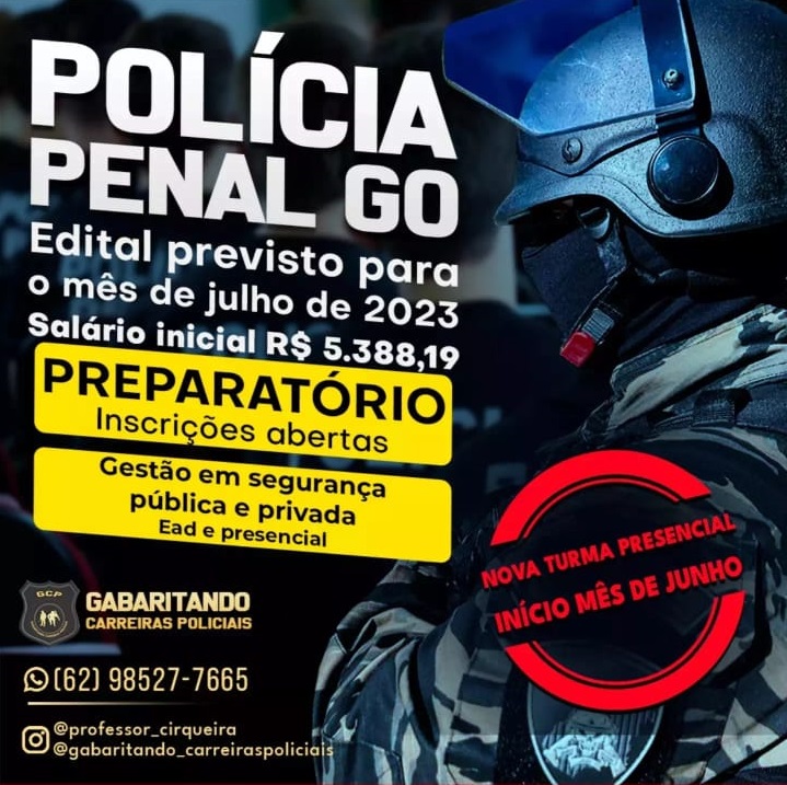 Concurso Polícia Penal GO (PPGO) : o que é cobrado em Direito Penal ? 